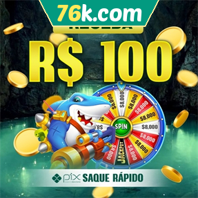 76k.com Ganhe R$ 100,00 Gratis